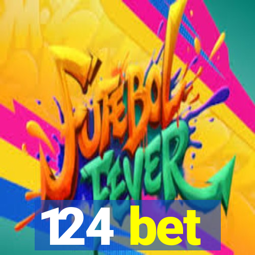 124 bet